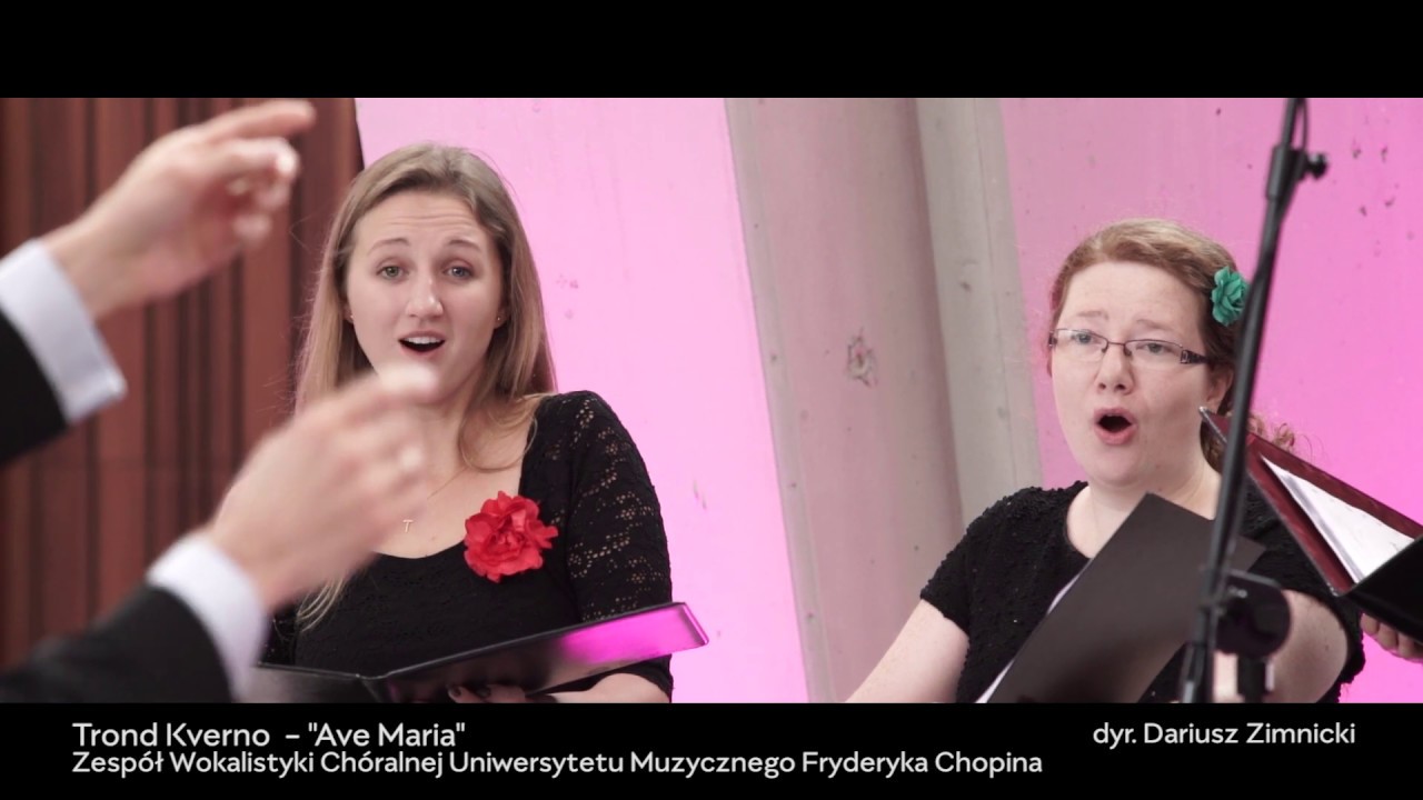 Ave Maria - Trond Kverno // Zesp&oacute;ł Wokalistyki Ch&oacute;ralnej UMFC // Koncert Gloria Patri