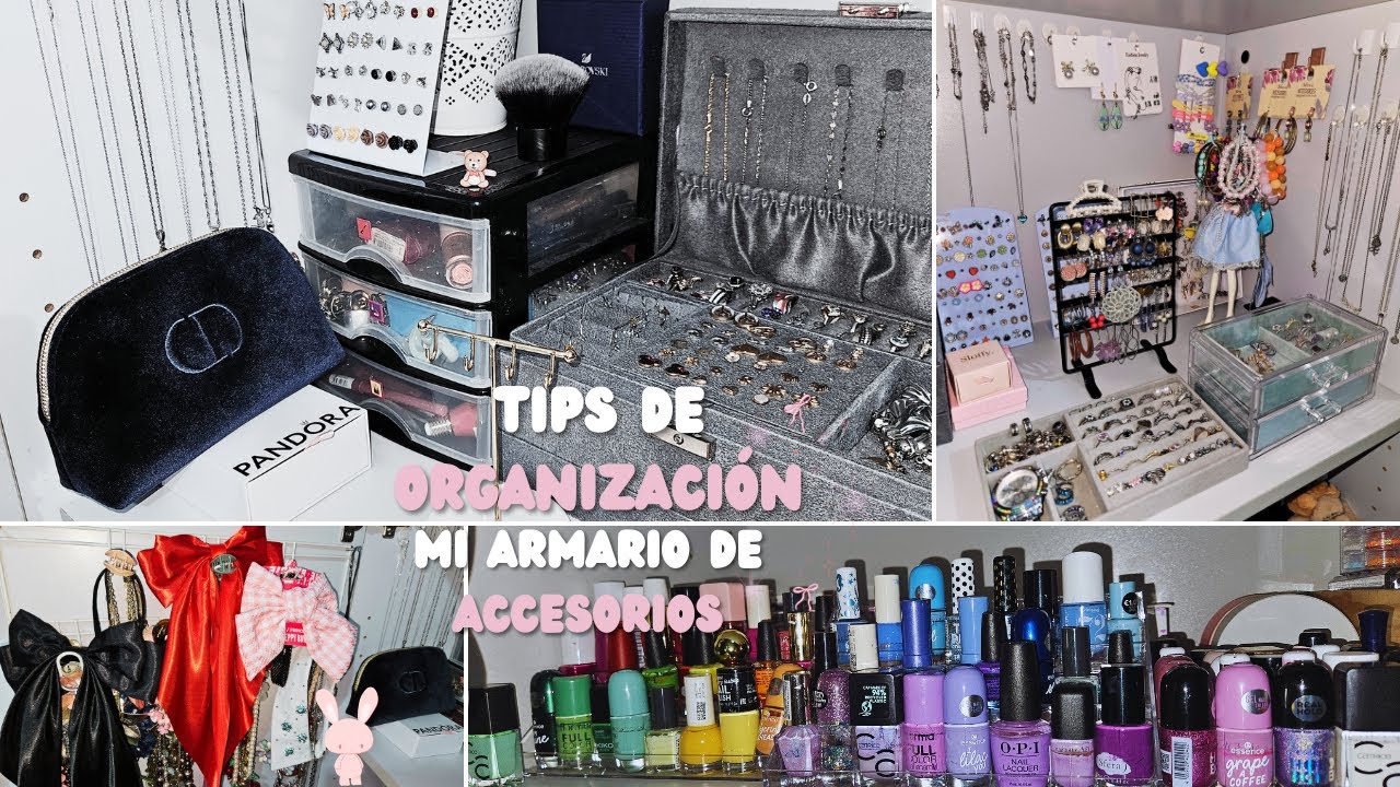 MI ARMARIO DE ACCESORIOS | TIPS DE ORGANIZACIÓN 🎀
