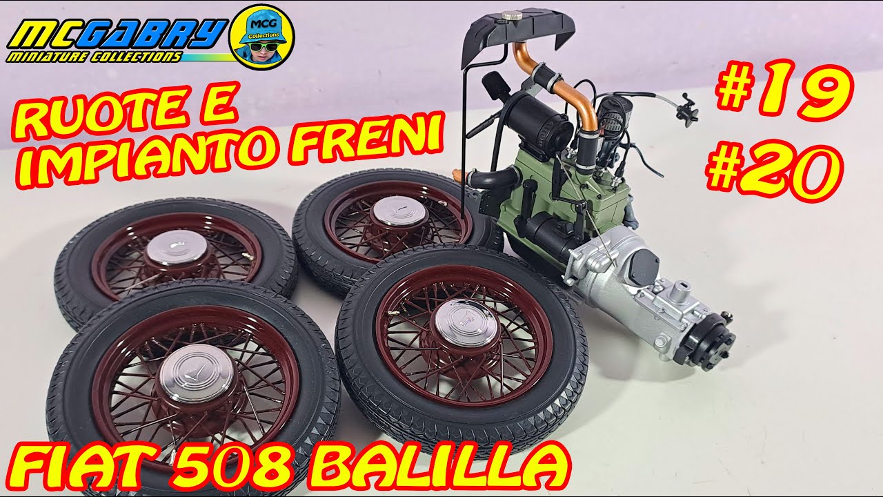 MODELLINO FIAT 508 BALILLA HACHETTE N.19 E 20 IMPIANTO FRENANTE E RUOTE-UNBOXING EDICOLA