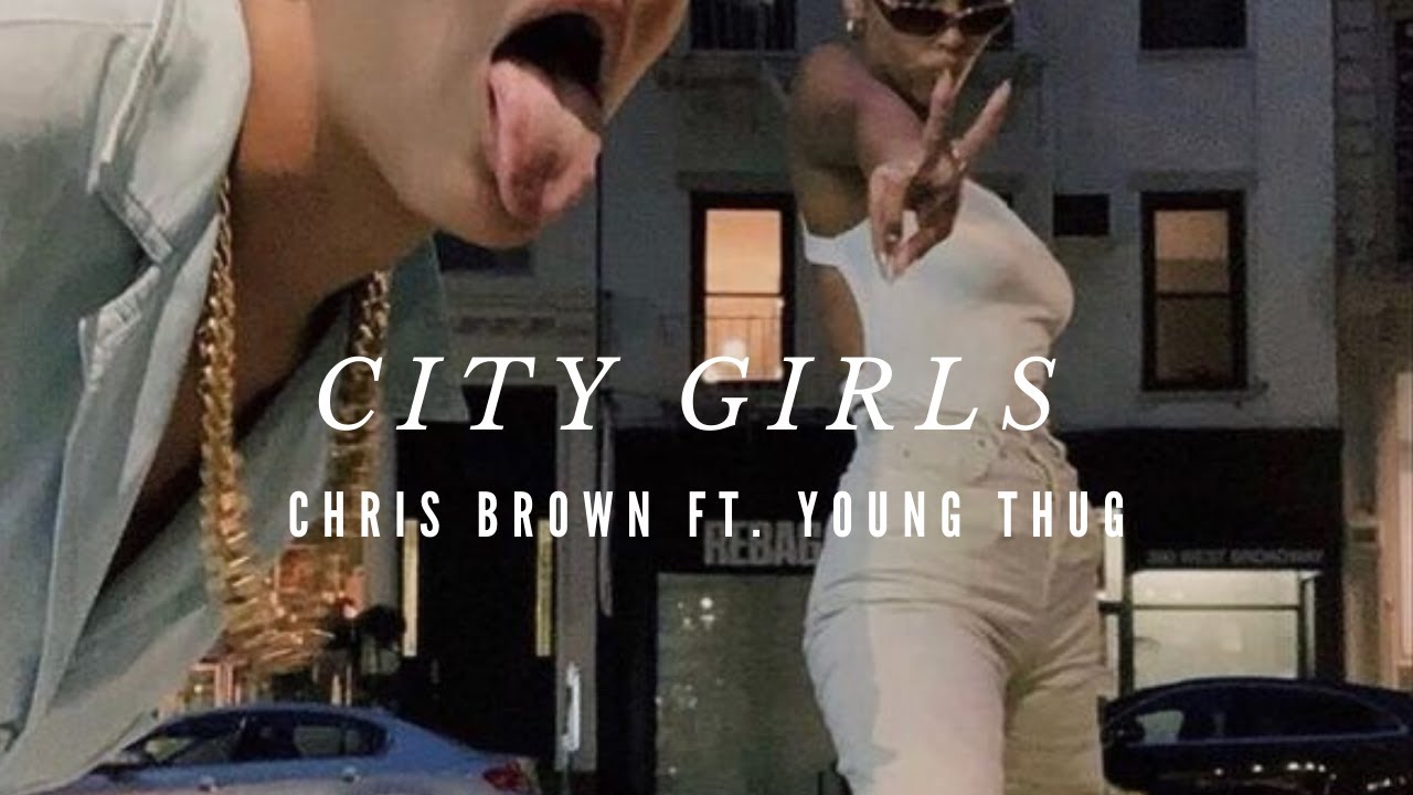 city girls - chris brown ft.  young thug ⎠slowed + reverb⎬