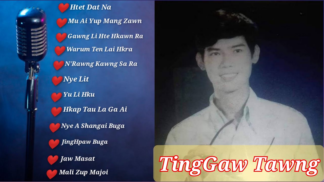 TingGaw Tawng - 1970-75, mayan hkan Marit Maroi Mahkawn Ni (Kachin Old Song) Original Mahkawn Dingsa