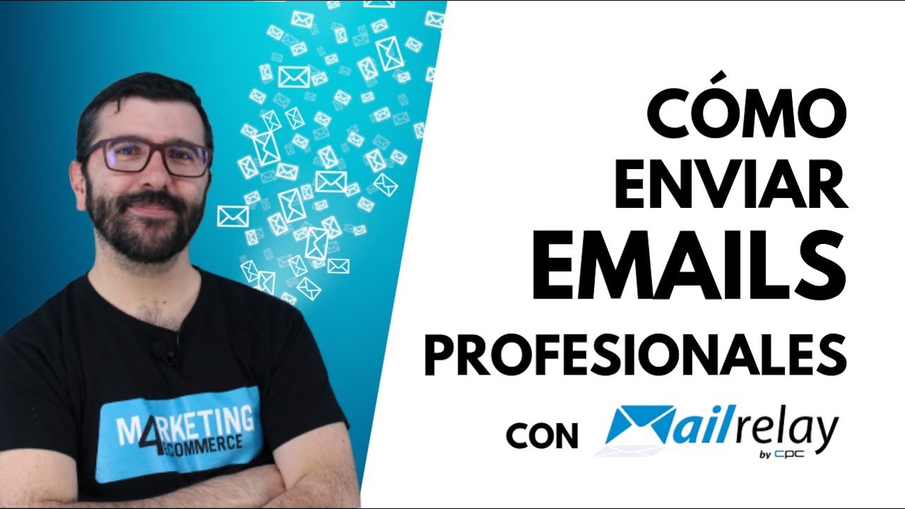Cómo enviar emails profesionales GRATIS con Mailrelay (versión 2019)