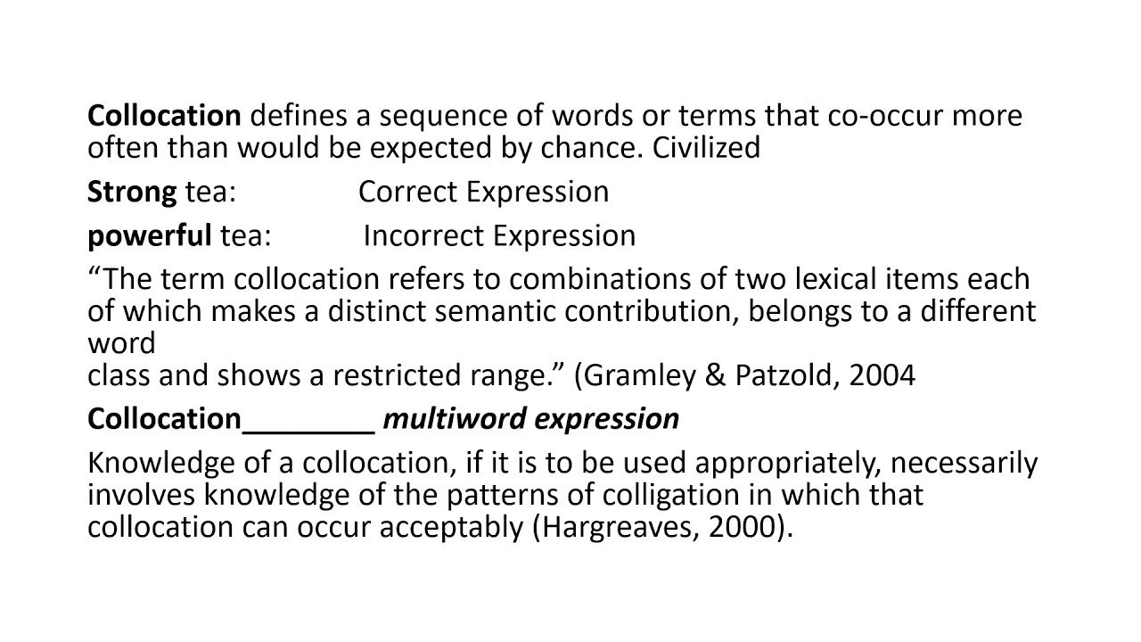Lexical Studies: Collocation in Semantics Lecture 7
