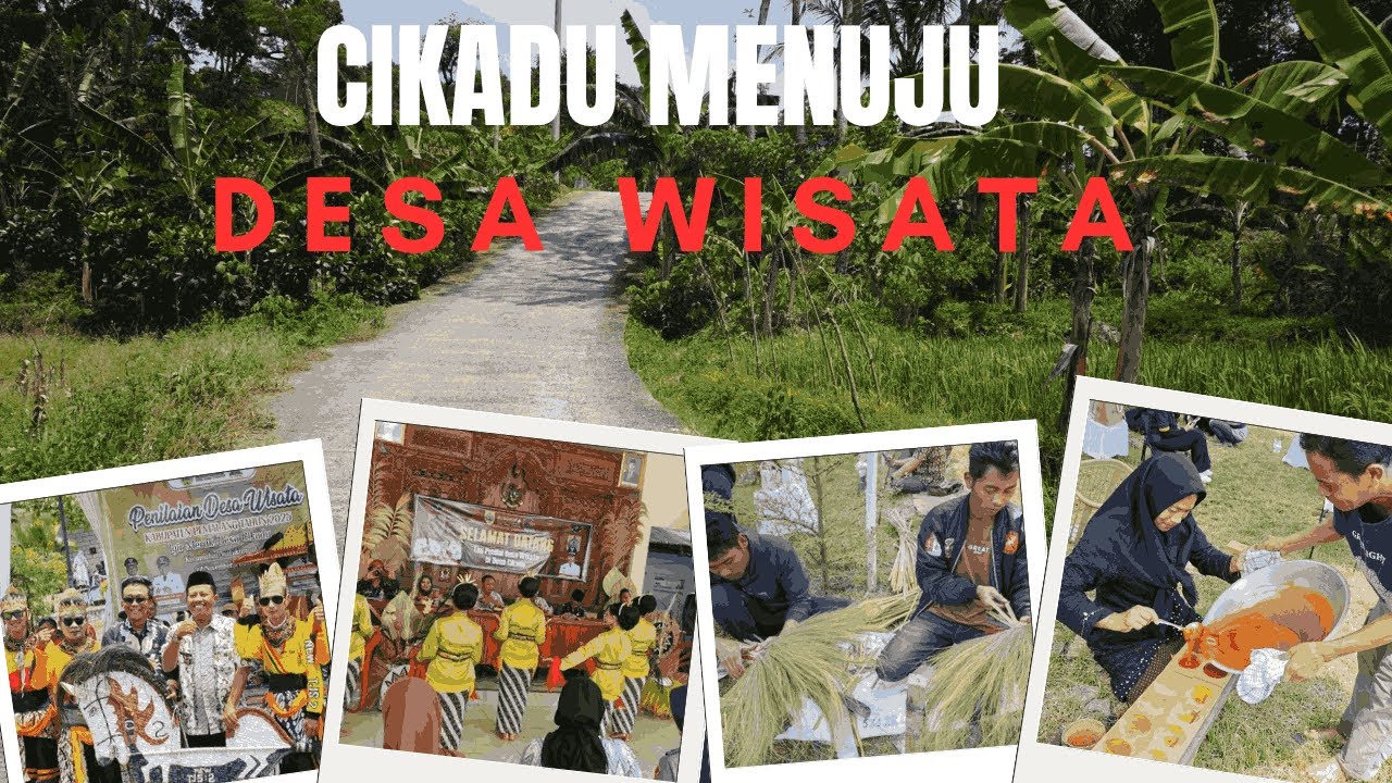 CIKADU KECAMATAN WATUKUMPUL MENUJU DESA WISATA 