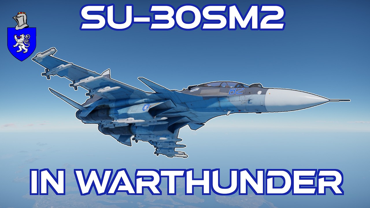 Su-30SM2 In War Thunder : A Quick Review
