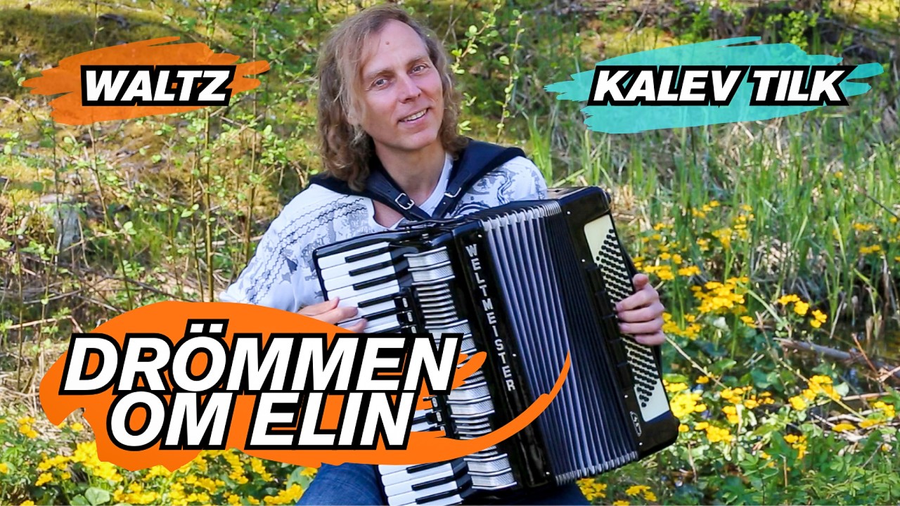 DRÖMMEN OM ELIN | DREAM OF ELIN (Swedish Waltz – Accordion in Nature / Acordeón ) | Kalev Tilk