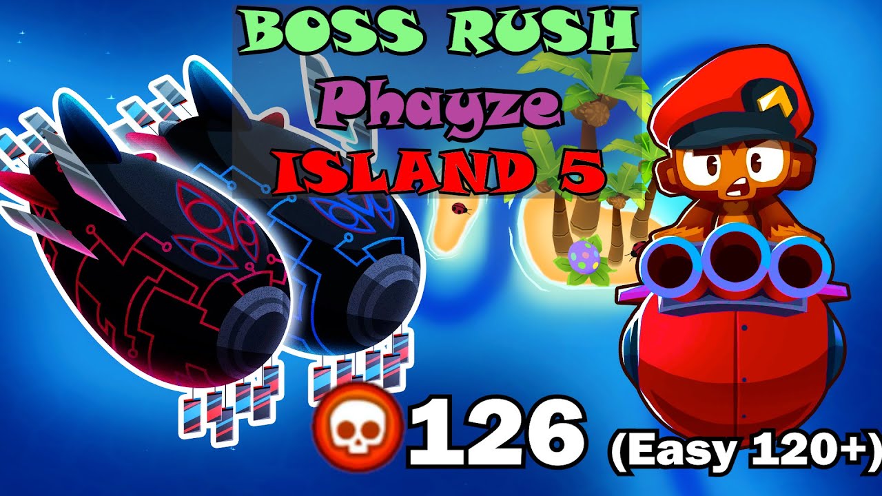 Boss Rush Island 5 | Easy 120+ Pops | Phayze | Spice Islands | BTD6 Boss Tutorial