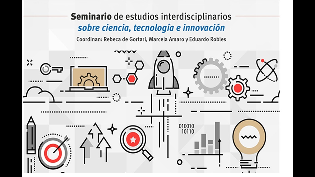 Seminario Interdisciplinario de Estudios Sociales sobre Ciencia, Tecnología e Innovación-Feb,2026