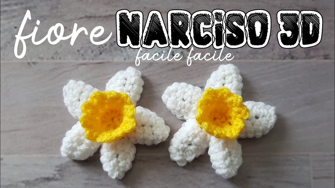Fiori uncinetto il narciso tridimensionale facile facile