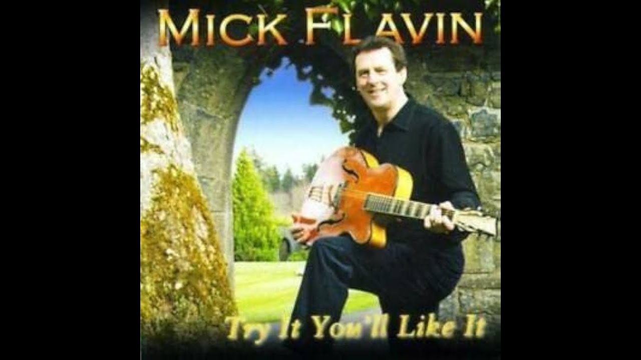 When The Grass Grows Over Me~Mick Flavin