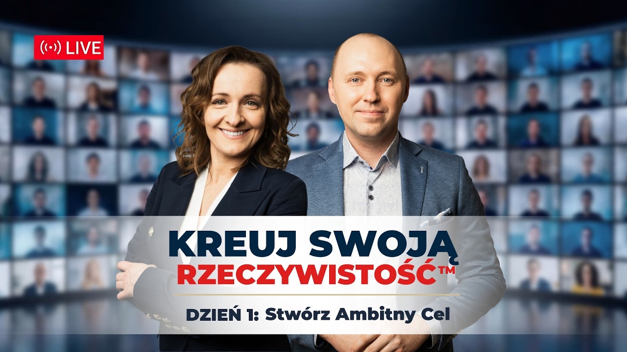 Dzień 1: Stw&oacute;rz Ambitny Cel