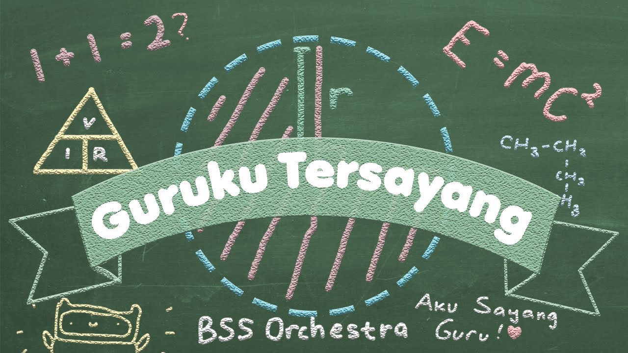 Guruku Tersayang | BSS Orchestra