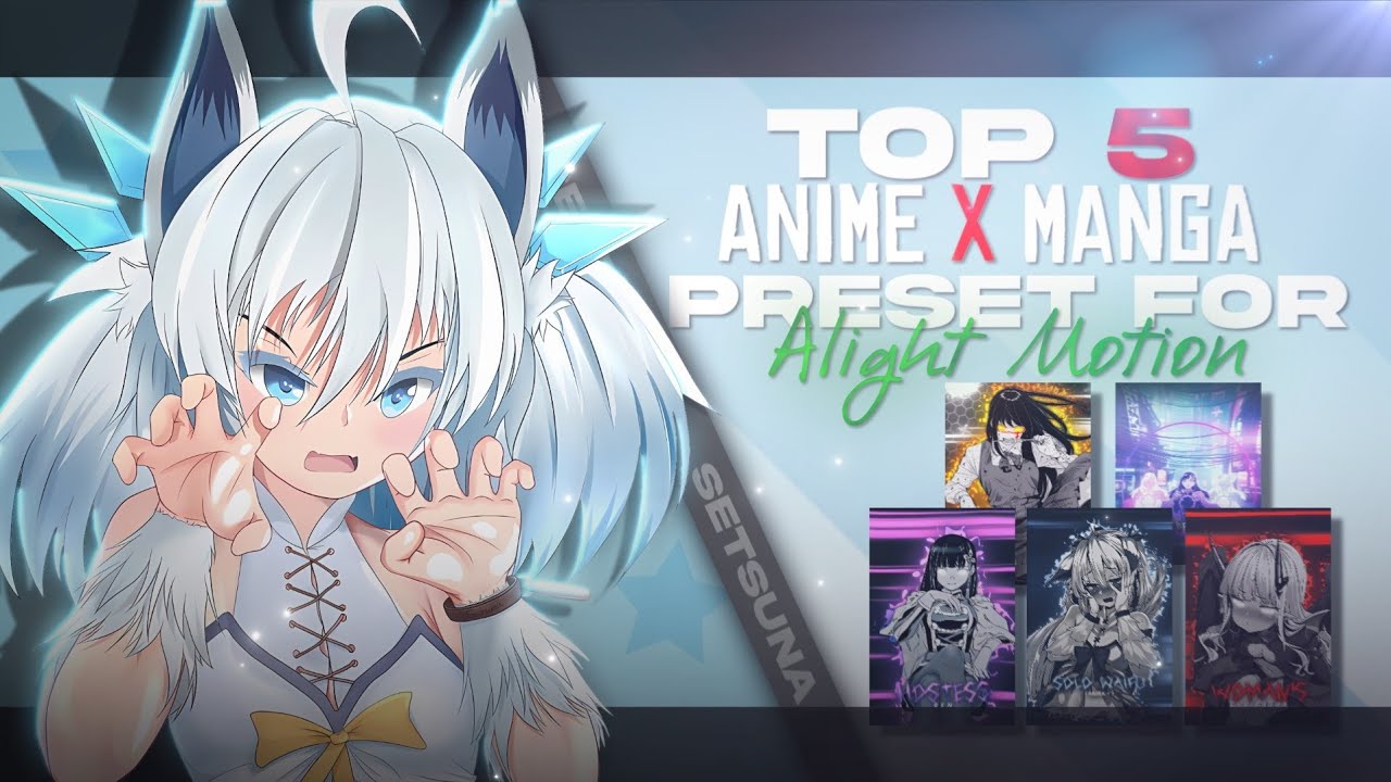 BEST ANIME X MANGA EDIT PRESET || Alight Motion