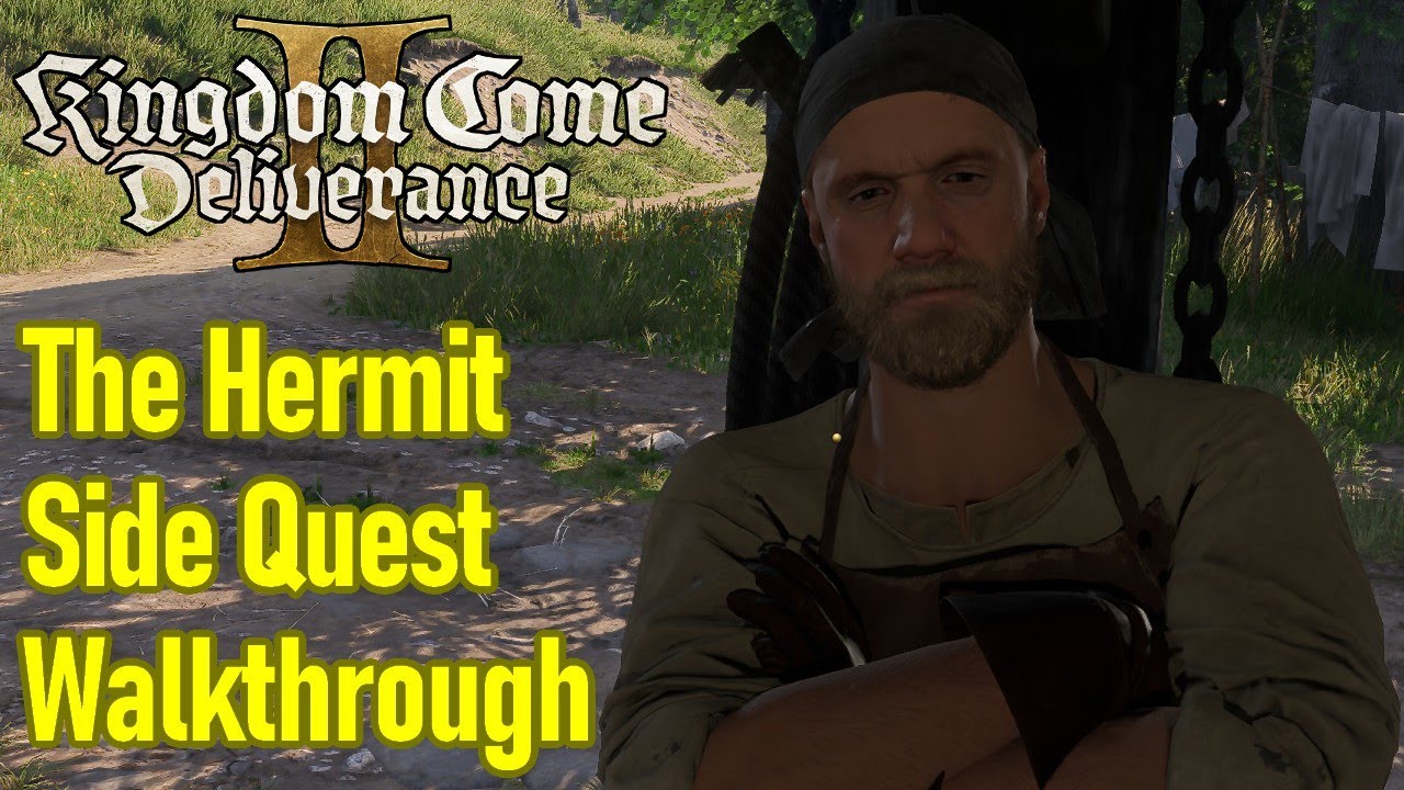 Kingdom Come Deliverance 2 the hermit guide / walkthrough, hermit sword location guide