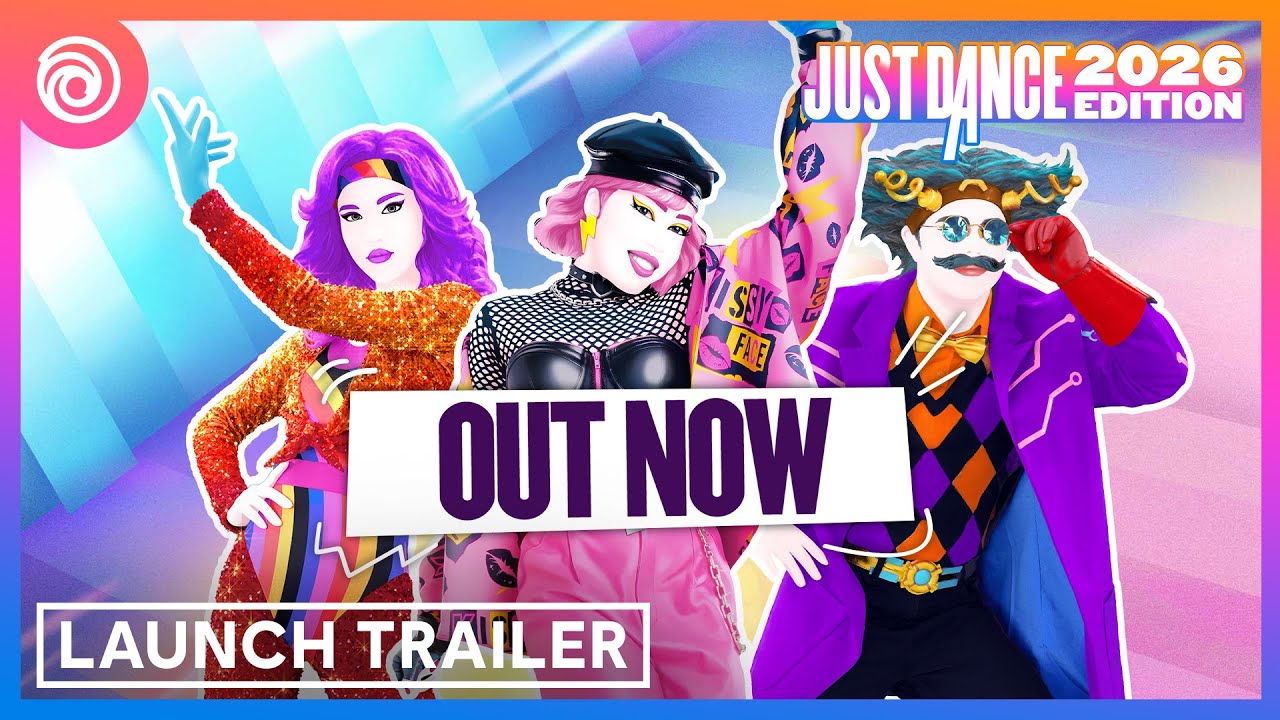 Just Dance 2026 Edition &ndash; Launch Trailer | Dance Starts Now