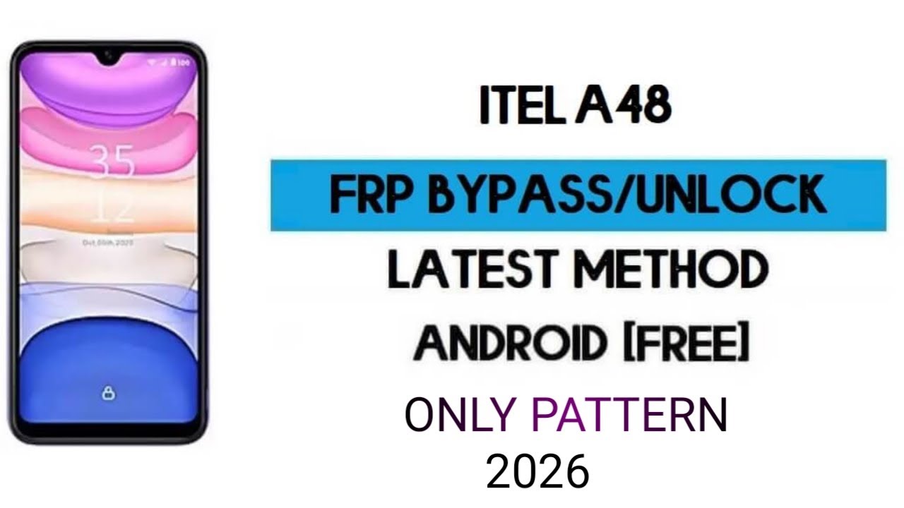 Itel A48 FRP BYPASS 2026 | New Method Without PC 🔥 🔥🔥