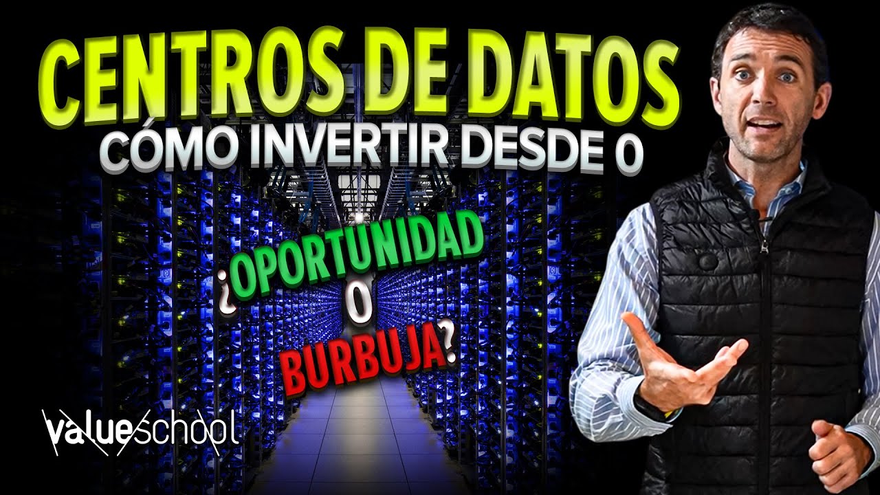 Invertir en CENTROS DE DATOS desde 0: &iquest;Oportunidad o burbuja?