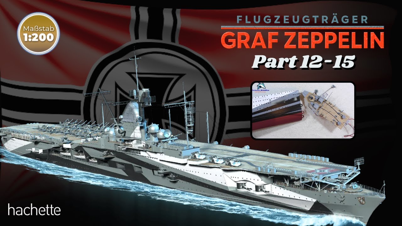 Hachette Flugzeugträger Graf Zeppelin Part 12 - 15 - Rumpfteil und das Ankergetriebe!