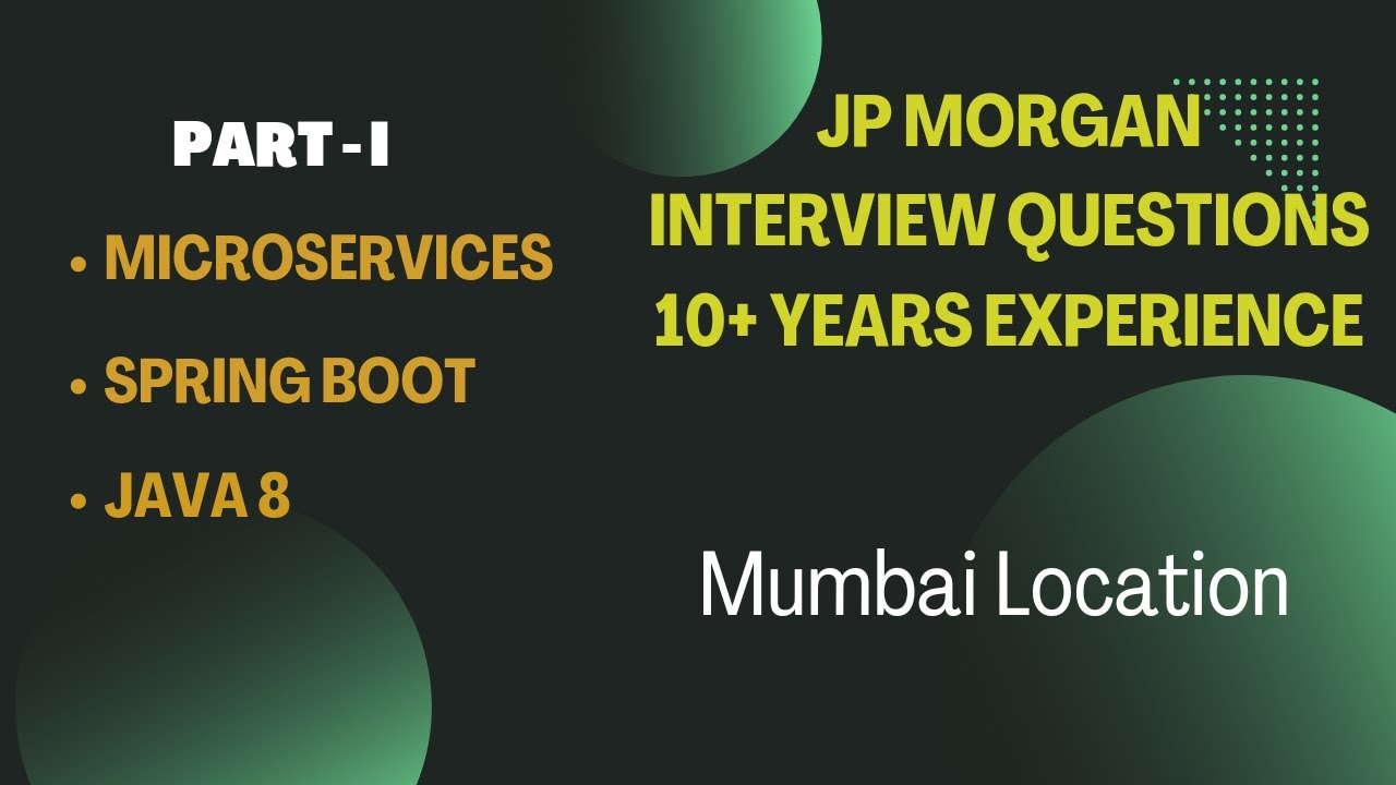 #JavaInterviewQuestions |My Interview experience at JP Morgan  | Java Microservices REST API Spring