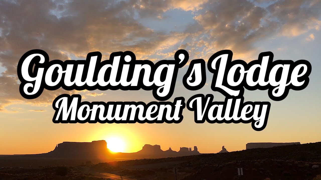 Goulding's Lodge in Monument Valley