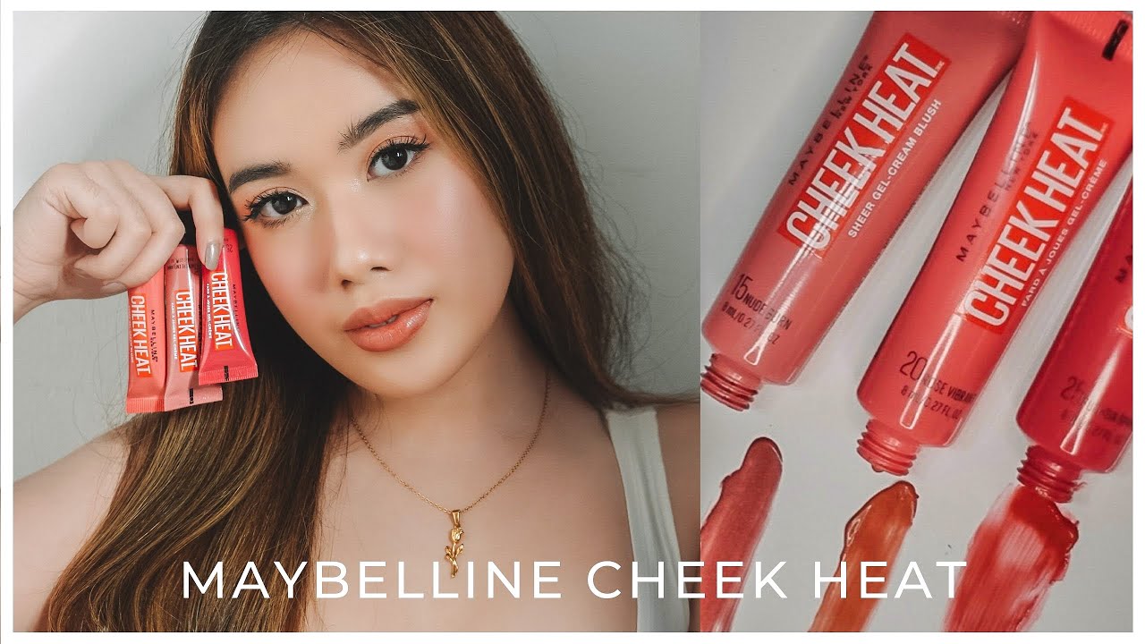 EFFORTLESS BLUSH |  MAYBELLINE CHEEK HEAT (SWATCHES + REVIEW) | Paige Ranola