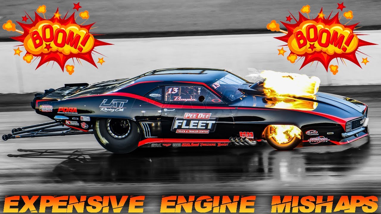 Expensive Drag Racing Engine Malfunctions!