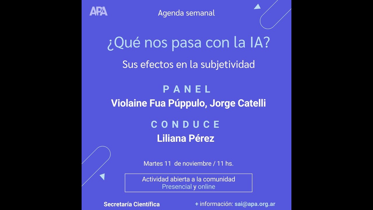 Secretaría Científica ¿Qué nos pasa con la IA?  11-11-2025 11hs.