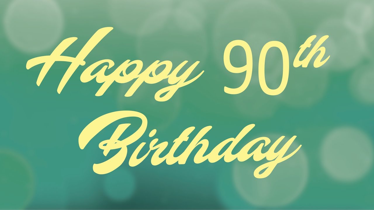 Nancy's 90th Birthday Wishes!