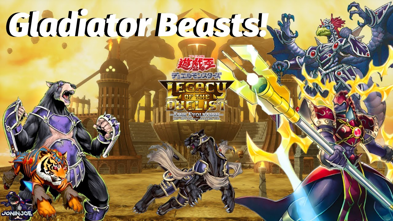 Legacy of the Duelist : Link Evolution Ranked! Gladiator Beasts Deck Profile and Replays!