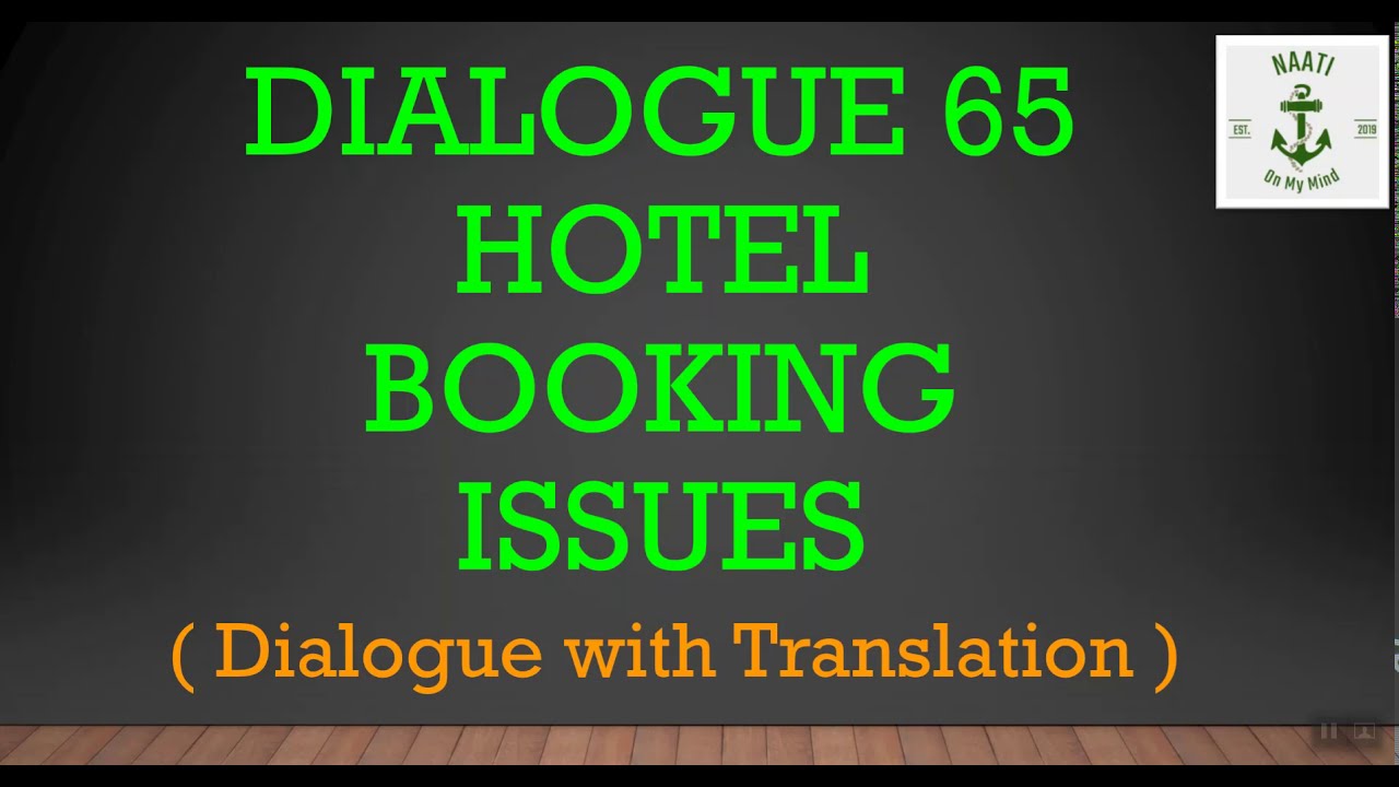 NAATI CCL Dialogue 65 - HOTEL BOOKING ISSUES (Transcript included)