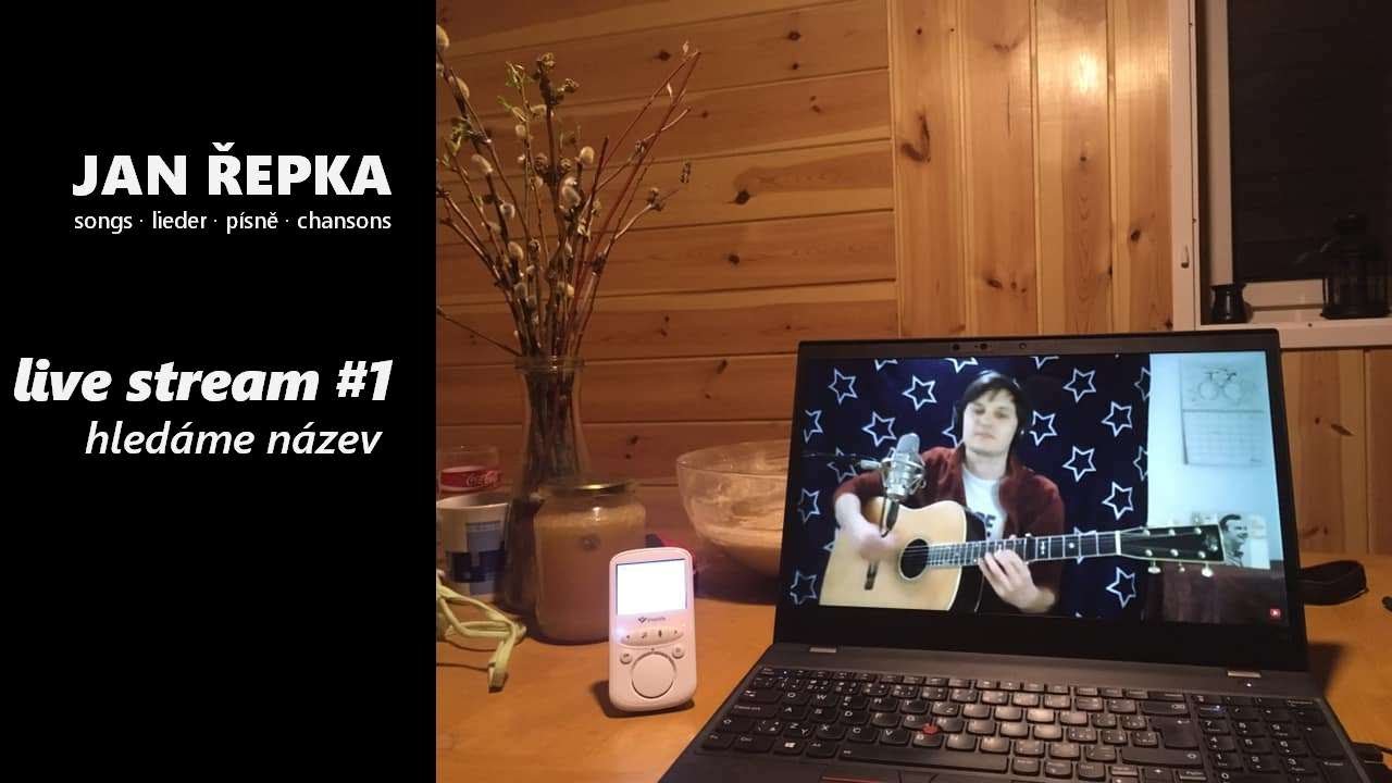 Live stream #1 – Hledáme název