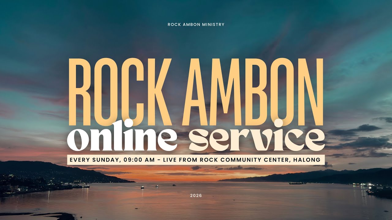 Ibadah ROCK Ambon - Pdt. Chris Manusama - Minggu, 22 Februari 2026, RCC, Halong