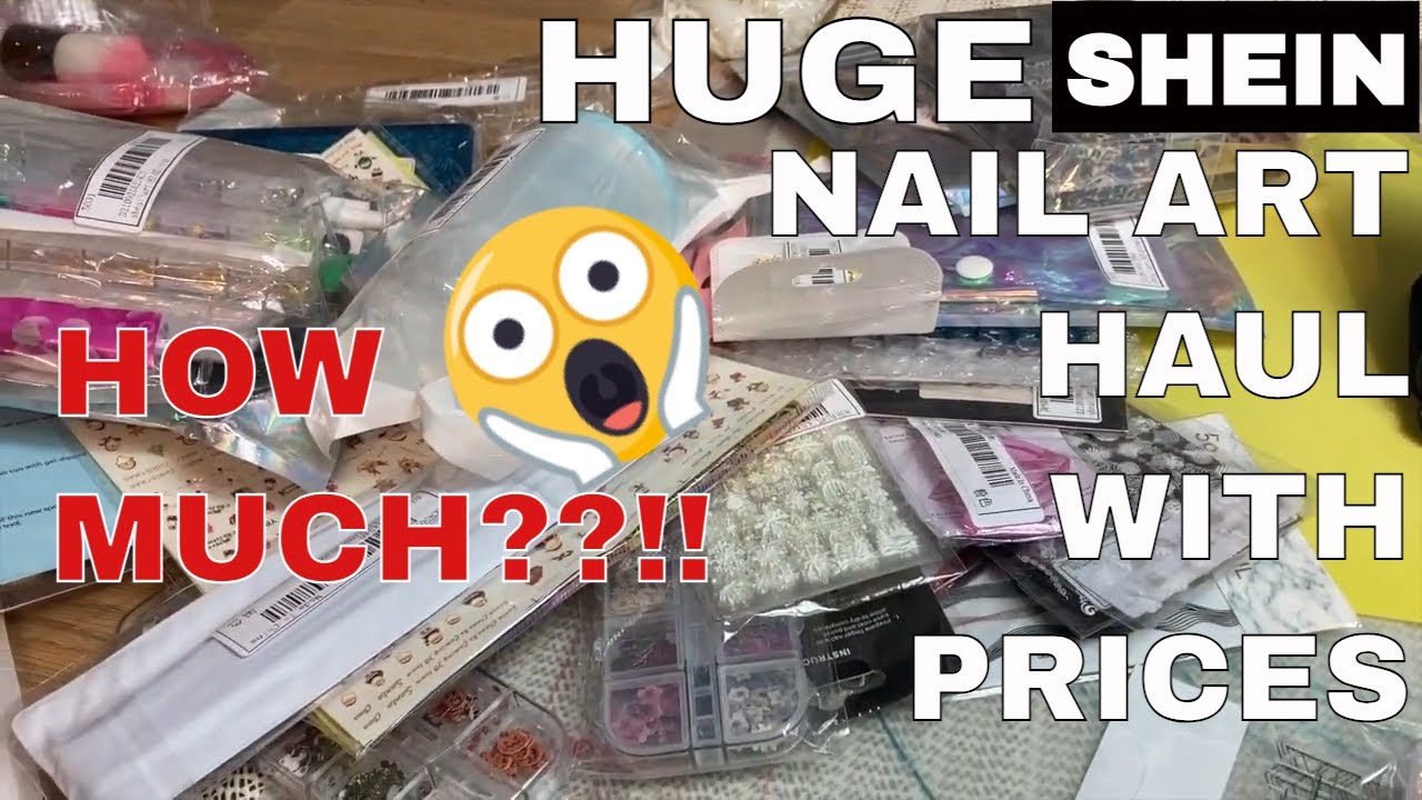 Huge SHEIN Nail Supply Haul 2021| Cheap Nail Art | Ideal For Beginners