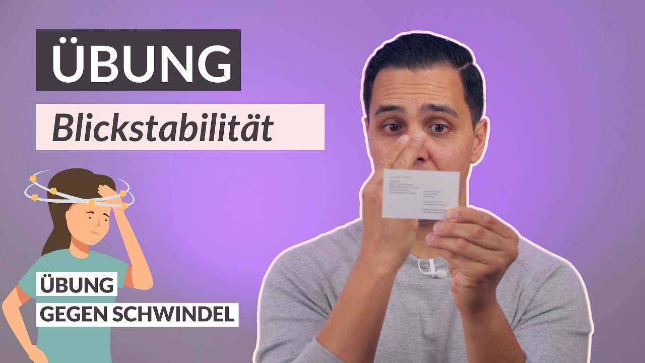 Stabiler Blick - weniger Schwindel!