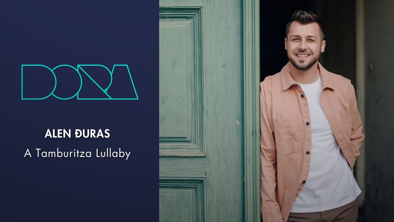 Alen Đuras - A Tamburitza Lullaby