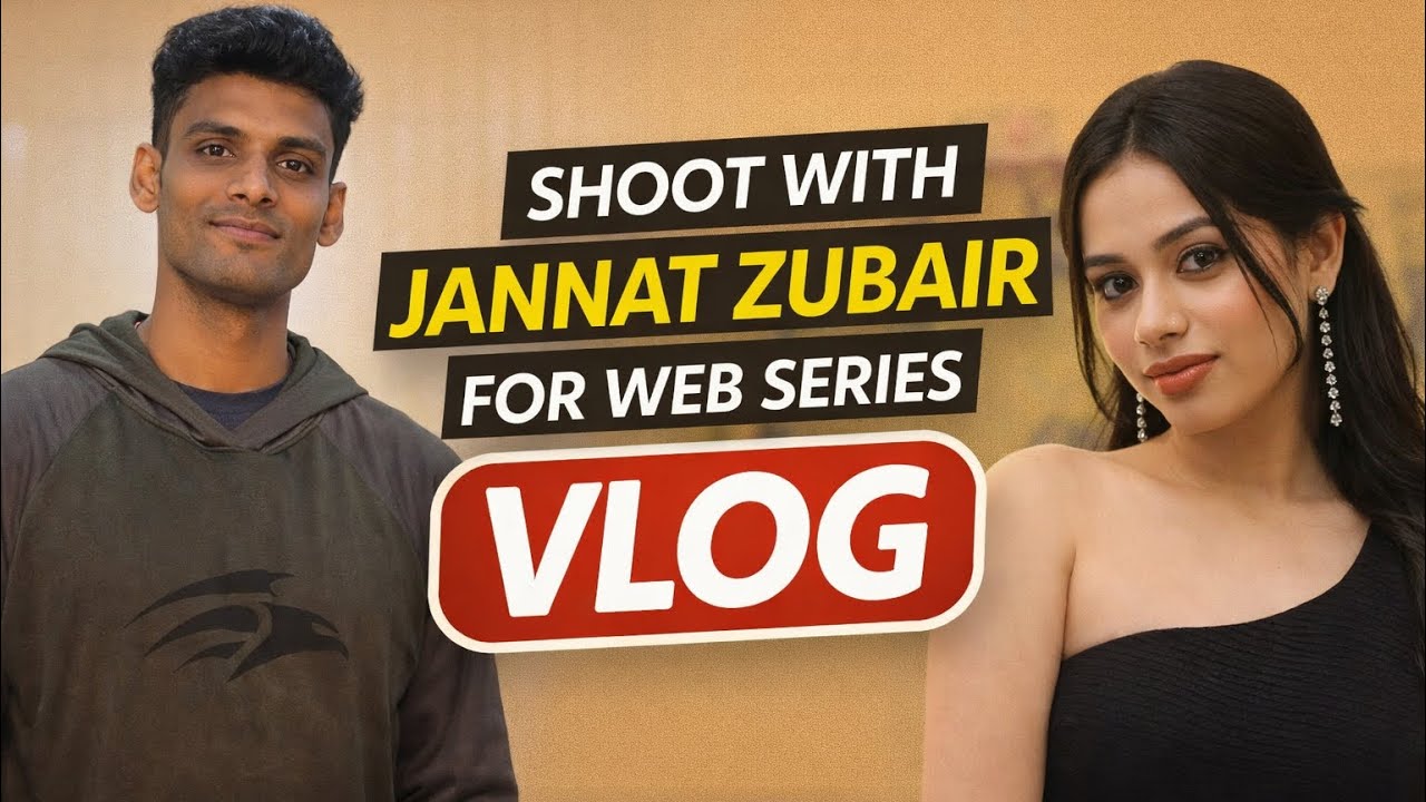 || Shoot with jannat zubair for web series ||