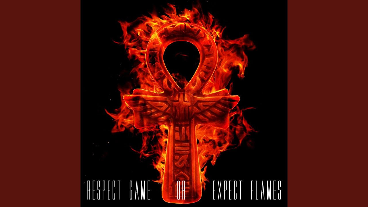 Respect Game Or Expect Flames