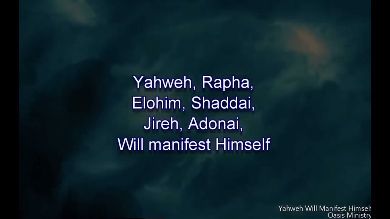 Yahweh, Will Manifest Himself instrumental with lyrics