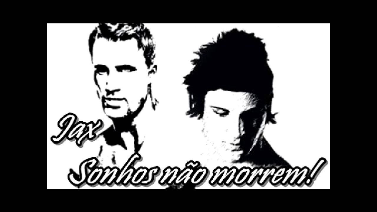 Jax - Sonhos não morrem! (Homenagem a Zyzz e Greg Plitt) Copia, formato pra Celular