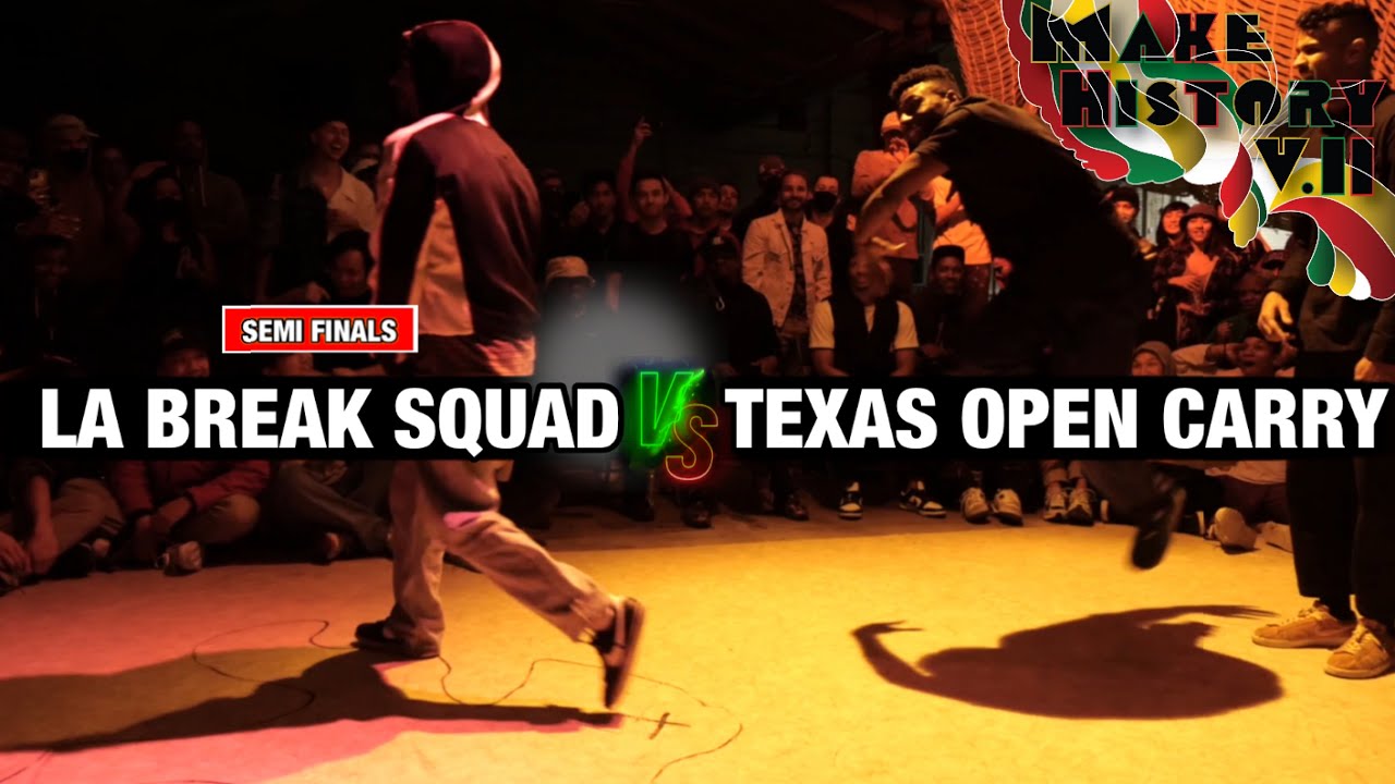 LA Break Squad Vs. Texas Open Carry (Semi Final 3v3) // Make History Vol #2