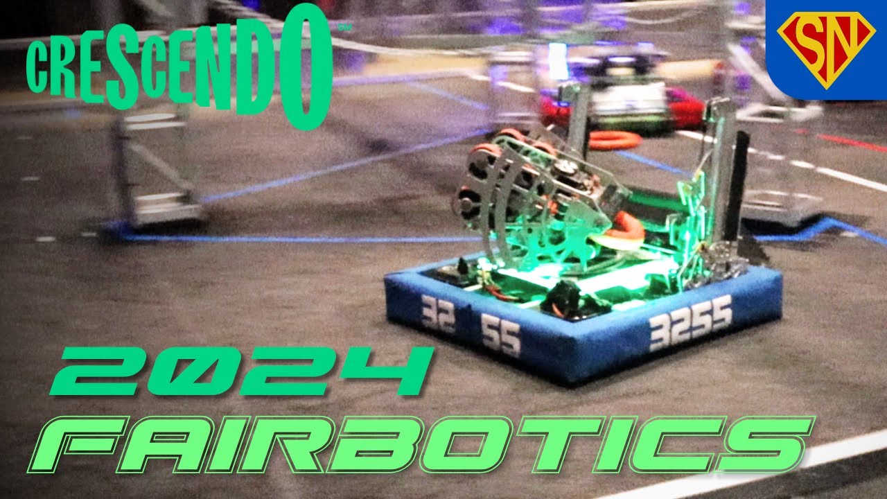 FRC 2024 Fairbotics Recap - Team 3255 SuperNURDs