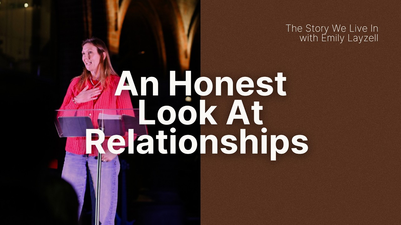 An Honest Look At Relationships | Emily Layzell
