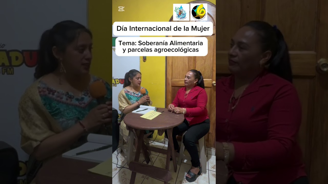 Tema: Soberanía Alimentaria y Parcelas Agroecológicas en el marco del Día Internacional de la Mujer 