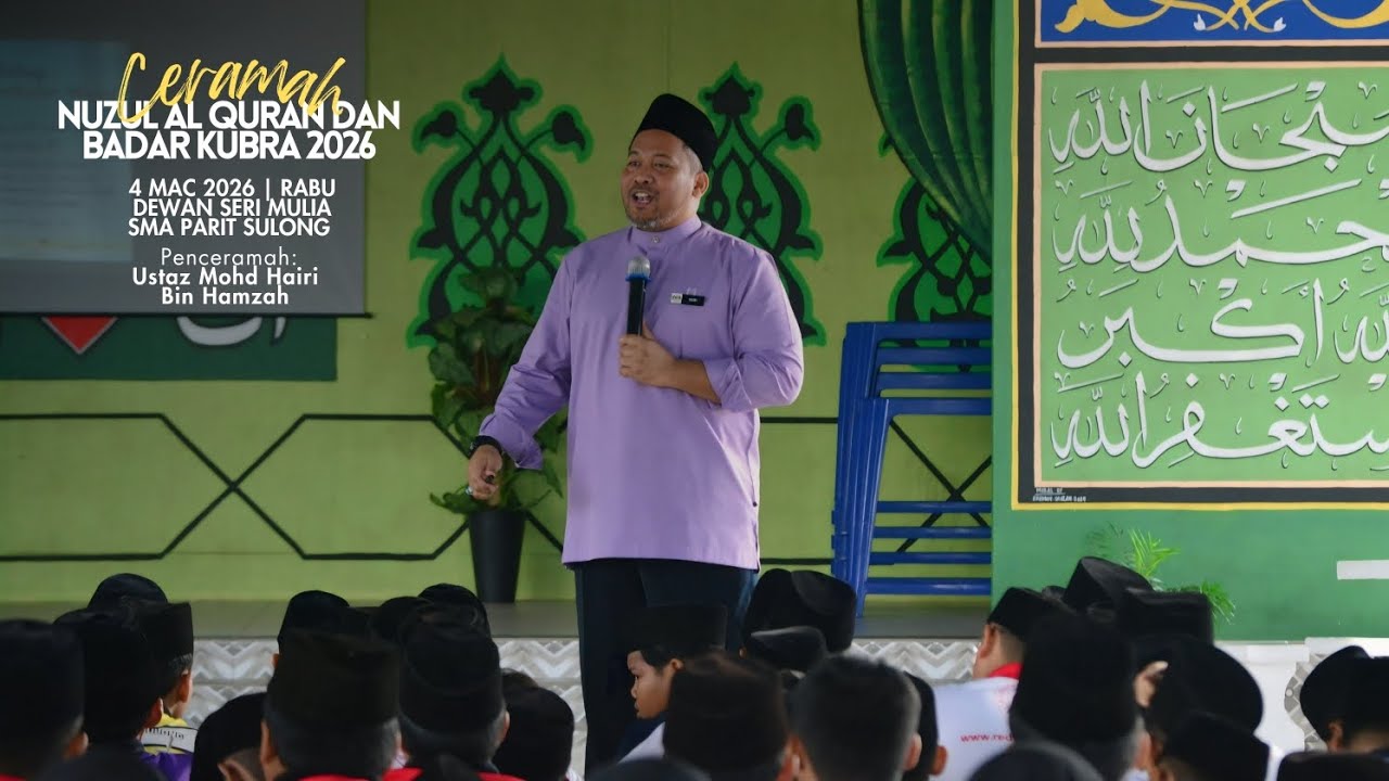 CERAMAH NUZUL QURAN & BADAR KUBRA 2026