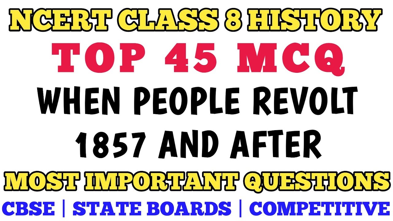 Best Mcq Class 8 When People Revolt 1857 and After || NCERT Based MCQs