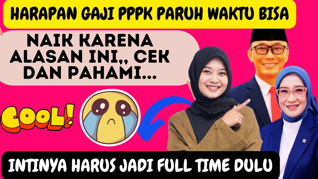 Harapan Gaji PPPK Paruh Waktu Bisa Naik?! 😱💸 Ternyata Ada Peluang Ini… Cek & Pahami!