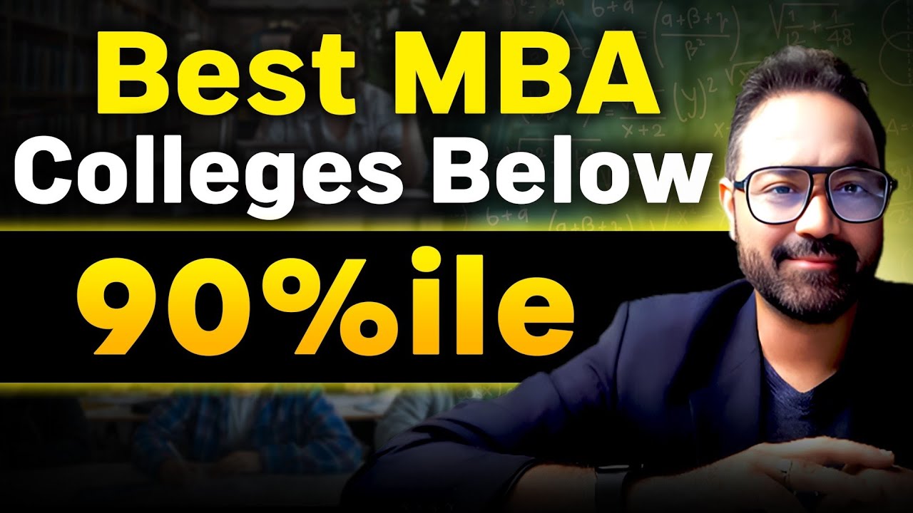 Top MBA Colleges You Can Get Below 90 Percentile | Best B-School with no Sectional Cutoff