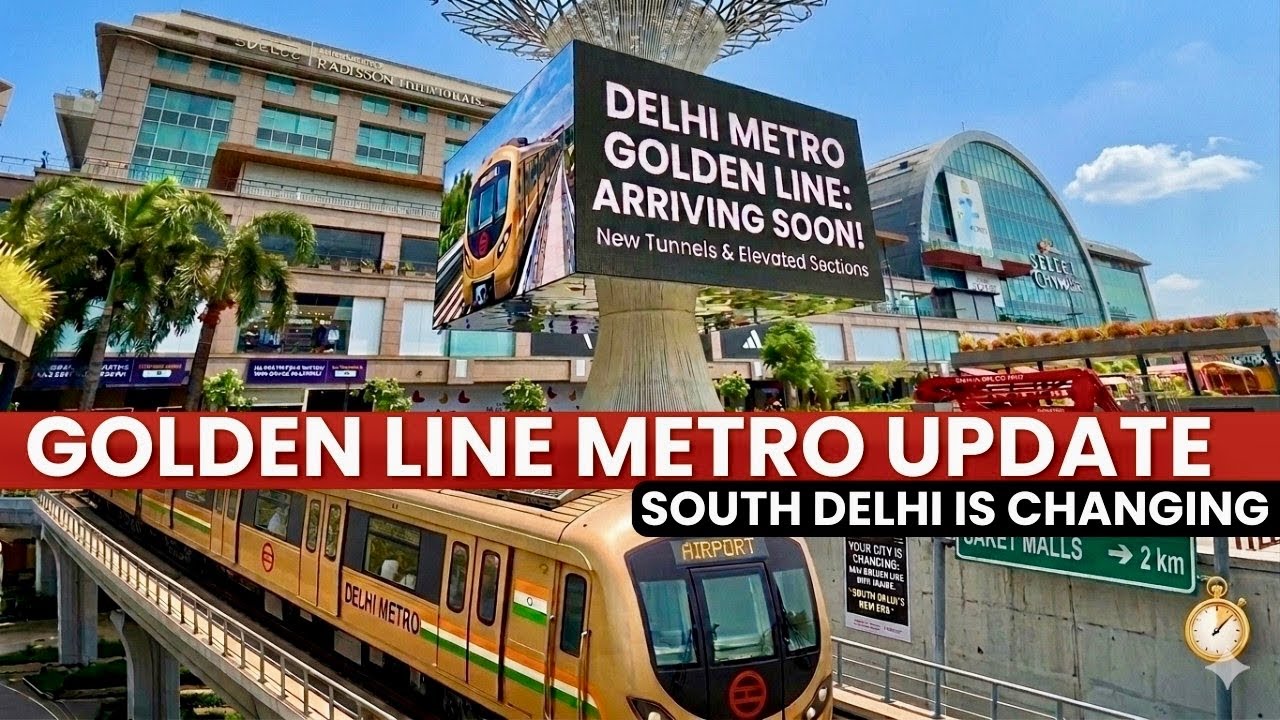 Delhi Metro Golden Line Update | Saket Malls, Sangam Vihar & Airport Connectivity Revolution 🇮🇳