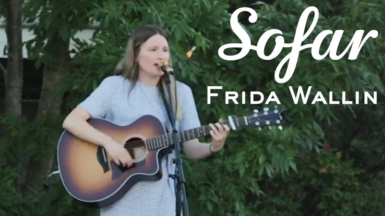 Frida Wallin - Let it Go | Sofar Gothenburg