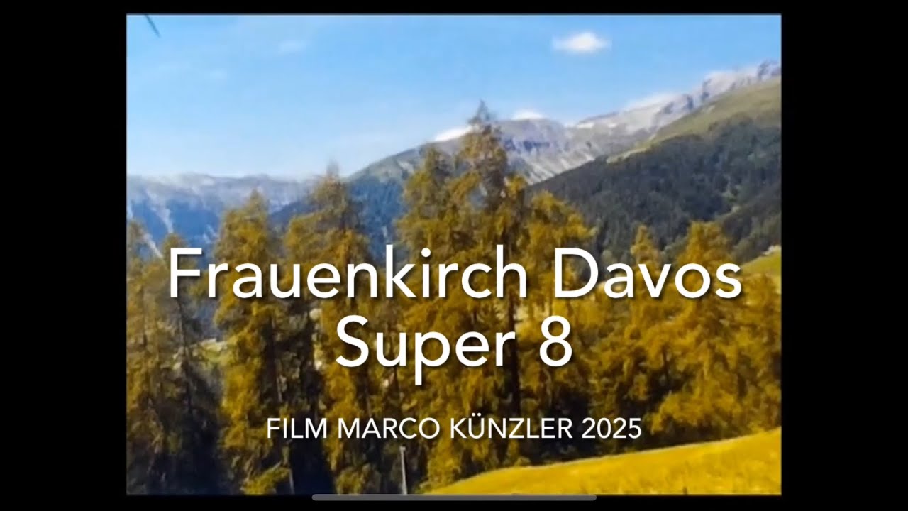 Frauenkirch Davos Super 8😉